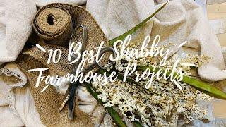 10 BEST RUSTIC SHABBY CHIC FARMHOUSE DIY PROJECTS! (225)