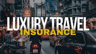 Top 10 Best Luxury Travel Insurance / Best Travel Insurance Money Can Buy / Best Travel Insurance