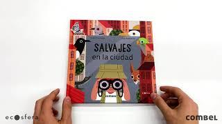 Salvajes en la ciudad, un libro infantil ilustrado por Pep Montserrat