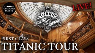 Titanic: First Class Tour LIVE Pt. 1