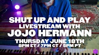 Jojo Hermann "Shut Up And Play" Ep. 01 | 06/18/20, The Purple Building, East Nashville, TN