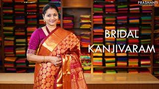 Bridal Kanjivarams | 9 Dec 2020 | Prashanti