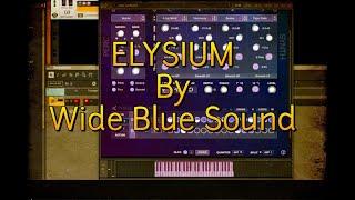 ELYSIUM - Motion Synthesizer by Wide Blue Sound - The BIG Soundtest