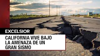 ¿En qué consiste el Big One de la Falla de San Andrés?