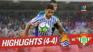 Highlights Real Sociedad vs Real Betis (4-4)