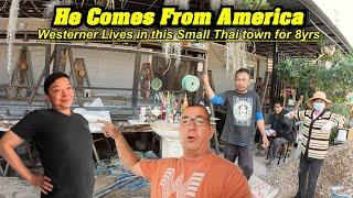 This Thai Town is Not for Foreigners. The Brother in-law arrives from USA. That Phanom