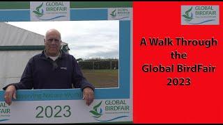 The Global Birdfair at Rutland in Leicestershire. 2023