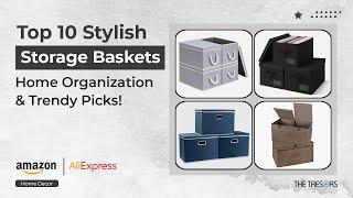 Top 10 Stylish Stores Bins:  Storage Baskets & Trendy Picks