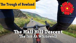 Hall Hill Descent in the Trough of Bowland - I'm a cyclist & I live in the Pennines #roadcycling