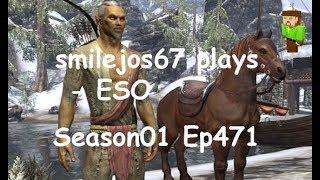 smilejos67 plays - ESO Season01 Ep471, Hatching a Plan 3