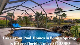 Previewing lakefront, pool homes for sale in Bonita Springs Estero Florida. Ground level, no steps.