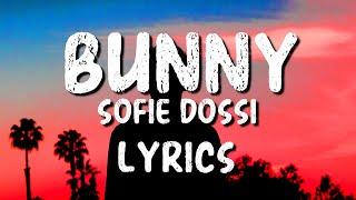 Sofie Dossi - BUNNY Lyrics