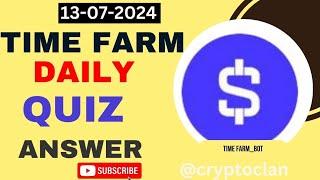 Time Farm Airdrop Daily Quiz Answer| When was Time Farm Launched?