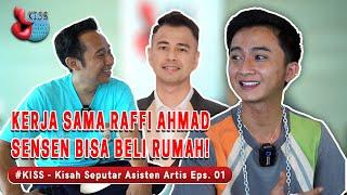 #KISS 01 - KERJA SAMA RAFFI AHMAD, SENSEN BISA BELI RUMAH!