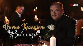 Goran Kazanova - Bele Ruze (Official Video 2024)