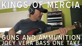 Kings of Mercia - Guns and Ammunition | Joey Vera Bass Take