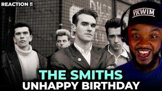  The Smiths - Unhappy Birthday REACTION