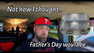 Father's Day from jail. Not what I had planned at all!