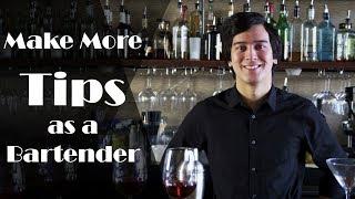 How to Make More Tips as a Bartender