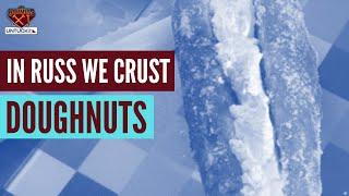 In Russ We  Crust - Doughnuts