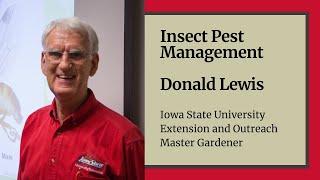 Insect Pest Management - Master Gardener Training - Donald Lewis