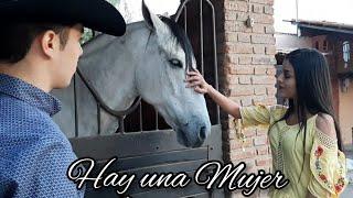 Hay Una Mujer - Jesús Campos - (Video Oficial) - Y Puro Ariel Camacho  (Cover)