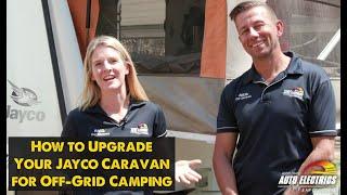 How to Upgrade Your Jayco Caravan for Off-Grid Camping | Accelerate Auto Electrics