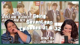 Joshua's Racket!  Reacting to GOING SEVENTEEN EP.31 & Ep.32 (Best Friends) | Ams & Ev React