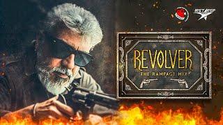 Revolver The Rampage Mix Official Theme Music | Ajith Kumar | iR Star Sp Musical | Niraa Samy