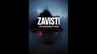 Zavist - hfz. Muhammed Porča 