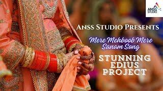 Mere Mehboob Mere Sanam - Stunning Edius Project by Anss Studio | Free Download Available