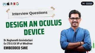 Design an Oculus Device | Embedded SWE Interview Question with Answers #embeddedswe