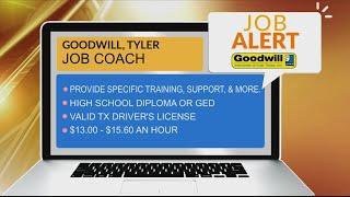 JOB ALERT: Goodwill Industries of ETX in Tyler searching for Job Coach