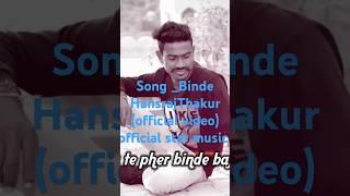 Binde HansrajThakur (official video) new Haryanvi song GR music