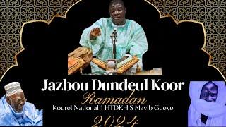 ️Khassida Jazbou HTDKH Doundeul Koor Ramadan 2024 (S.Mayib Gueye) S. Matar Dienne️