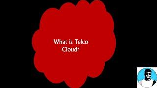 6. What is Telco cloud? Is it really a new cloud type? | Career guidance | Telecom