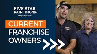 Five Star Painting® Franchise Owners Cindy & Nolan Praesal Talk About Franchising Experience