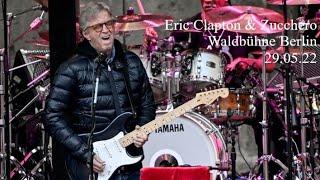 Eric Clapton & Zucchero - Waldbühne Berlin 29.05.22