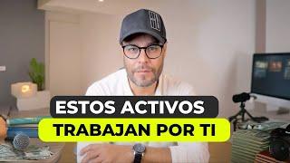 7 activos que trabajan por ti (2024-2025)