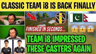 OUR CLASSIC TEAM i8 IS BACK | Team i8 Impressed These Casters Again | Two Team Finished in Seconds