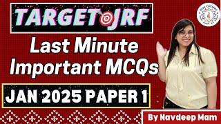  UGC NET Paper 1 JAN 2025: Important MCQs for Target JRF  | Last Minute Revision By Navdeep Kaur