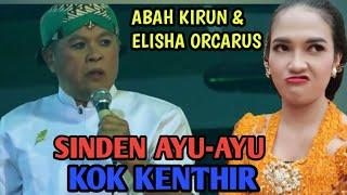 Elisha - Abah Kirun || Angel Wes Pido  Golek Benere Dewe