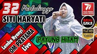 45 PAYUNG HITAM, SITI HARYATI Purbalingga LOMBA KARAOKE NYANYI DANGDUT LIVE | OM. PRATAMA