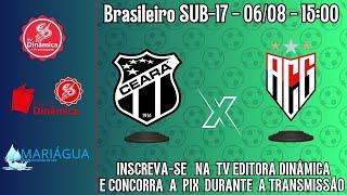 CEARÁ X ATLÉTICO GO - (BRASILEIRO-SUB-17) 06 08 24