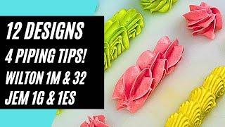 BUTTERCREAM PIPING TUTORIAL For Beginners | Wilton 1M/32 JEM 1G/1ES