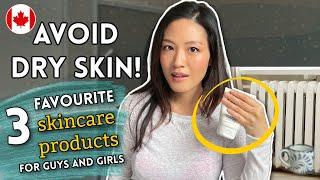 How to avoid DRY SKIN in the winter? (tips + fav skincare products for guys and girls!)