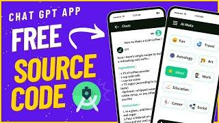 Free Android Source Code | Android app source code free download | Chatgpt Android app source code