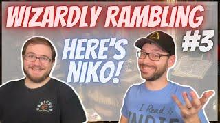 Wizardly Ramblings #3 Ft Niko'sBookReviews
