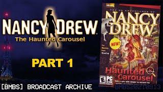 Nancy Drew: The Haunted Carousel [Part 1]