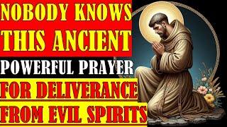 Nobody Knows, This Ancient and Powerful Prayer, for Deliverance from Evil Spirits